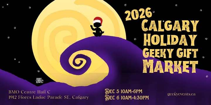 Calgary Holiday Geeky Gift Market 2026