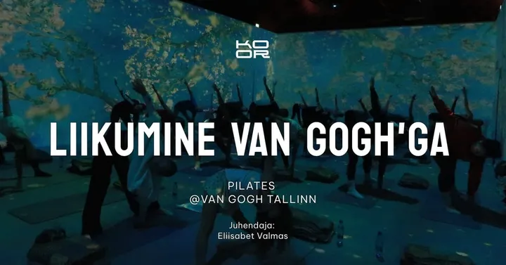 LIIKUMINE VAN GOGH'GA: Õhtune Pilates