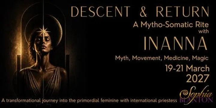Descent & Return: A Mytho-Somatic Rite with Inanna