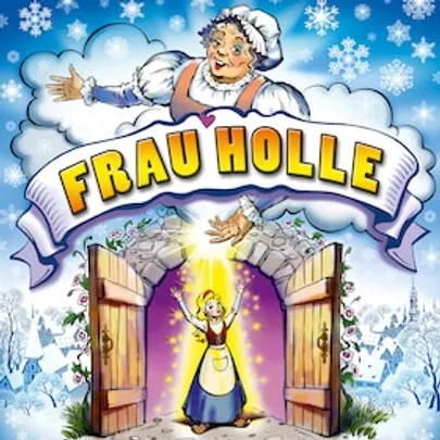 Frau Holle - Nach den Gebrüdern Grimm, ab 5 Jahren