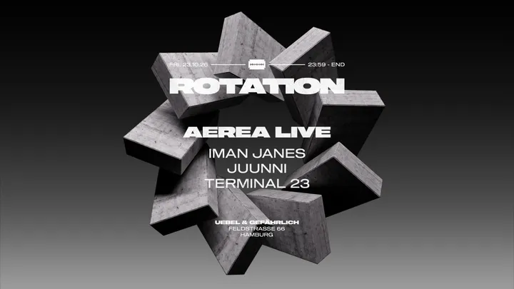 ROTATION W/ AEREA LIVE & Iman Janes