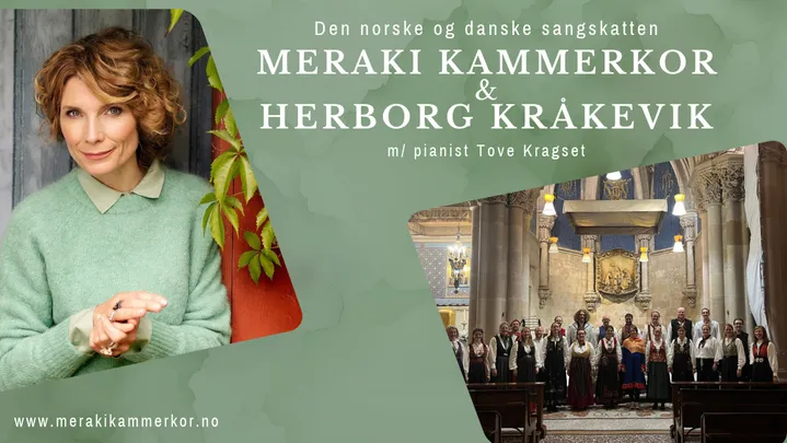 Meraki Kammerkor & Herborg Kråkevik - Den norske og danske sangskatten