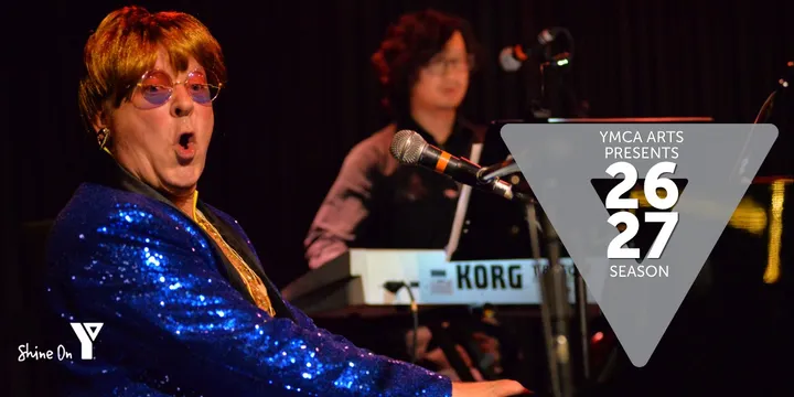 A Musical tribute to Elton John - Rocky Ridge YMCA