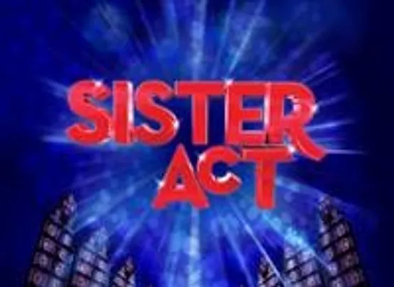 Sister Act BODS