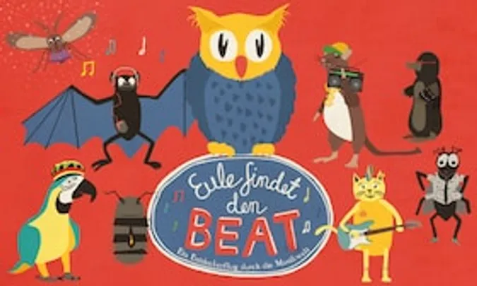 Eule findet den Beat - Das Theater-Konzert - ein Entdeckerflug durch die Musikwelt