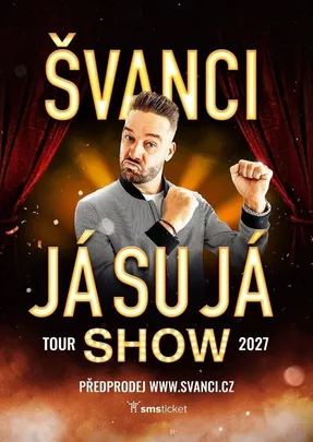 ŠVANCI SHOW - JÁ SU JÁ - Žatec