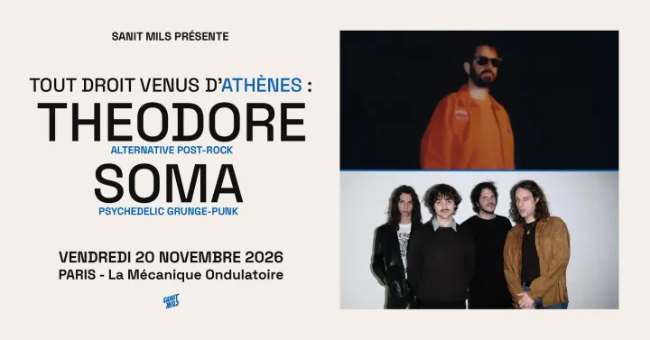 ATHÈNES DÉBARQUE À LA MÉCA : THEODORE + SOMA