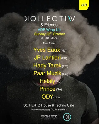 Kollectiv & Friends - ADE Wrap Up