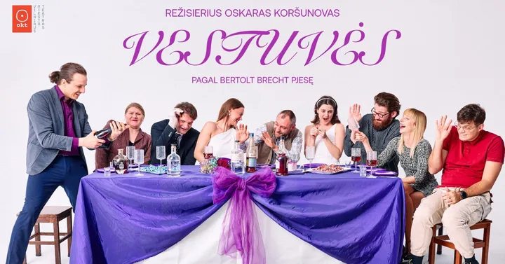 OKT / Vilniaus miesto teatras: ''Vestuvės'' (rež. Oskaras Koršunovas) | Kaunas