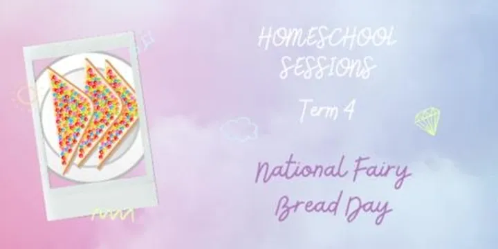 Homeschool Session- National Fairy Bread Day