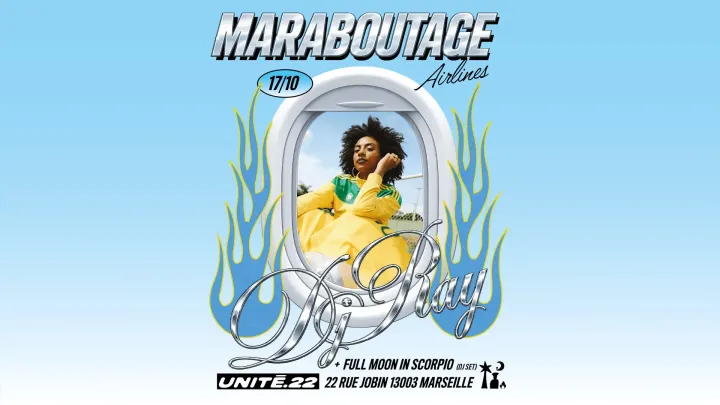 Maraboutage Airlines vol.9 x DJ Ray 🇧🇷​ @ Unité22