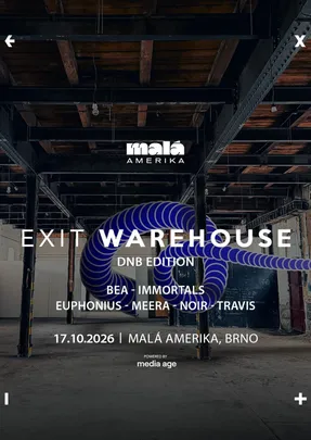 EXIT Warehouse: Malá Amerika | DnB edition