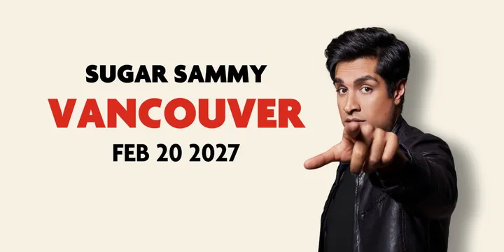 Sugar Sammy in Vancouver - 2027