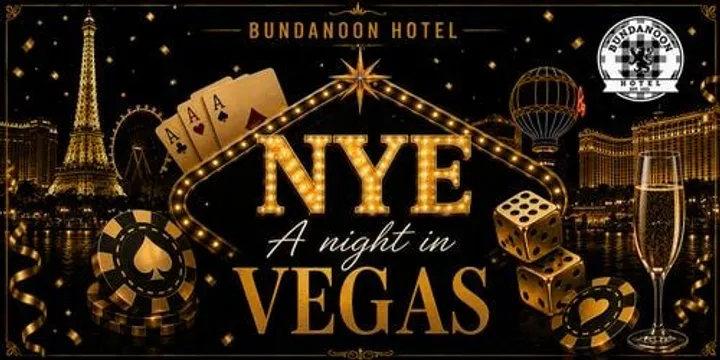 NYE - A night in Vegas (at Bundanoon Hotel)