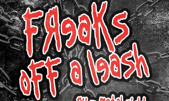 Freaks Off A Leash
