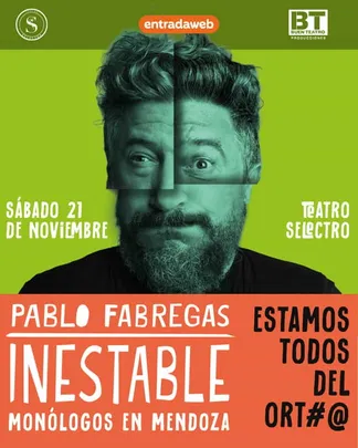 PABLO FÁBREGAS presenta INESTABLE MONÓLOGOS EN MENDOZA