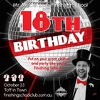Mr. McClelland’s Finishing School’s 18th Birthday!