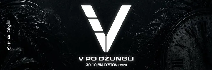 VKIE // V PO DŻUNGLI // Białystok