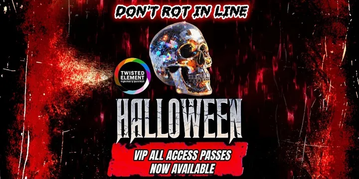 HALLOWEEN WEEKEND ALL ACCESS VIP PASS