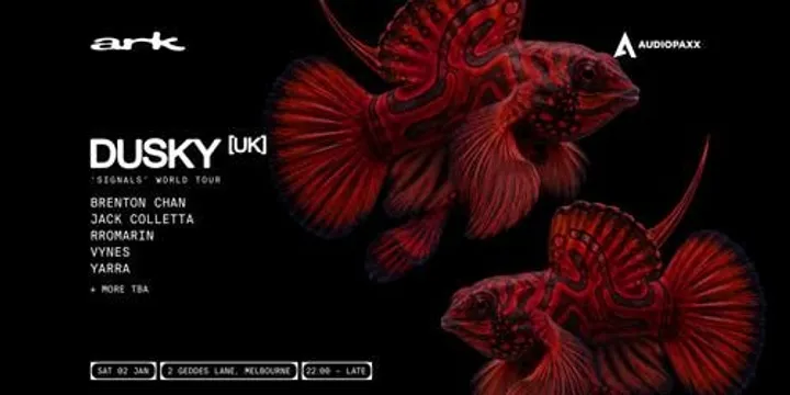 ark // Dusky [UK] 'Signals' Word Tour