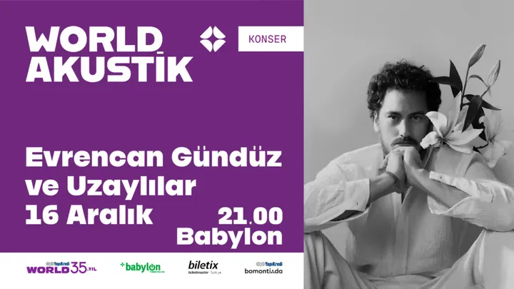 World Akustik: Evrencan Gündüz ve Uzaylılar