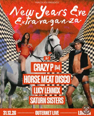 New Years Eve Extravaganza: Crazy P, Horse Meat Disco