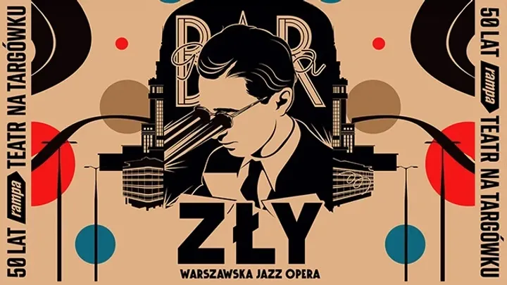 ZŁY. WARSZAWSKA JAZZ OPERA