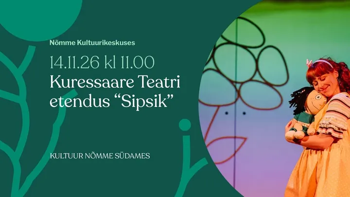 Kuressaare Teatri lasteetendus  “Sipsik”