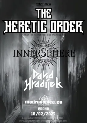 The Heretic Order (UK) & Innersphere & David Hradílek Band