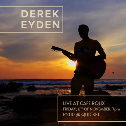 Derek Eyden LIVE! @ café Roux