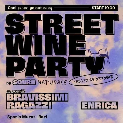 SOVRANATURALE - Street Wine Party w/ Bravissimi Ragazzi Enrica