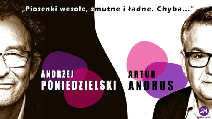 Andrzej Poniedzielski i Artur Andrus - Piosenki wesołe, smutne i ładne. Chyba...