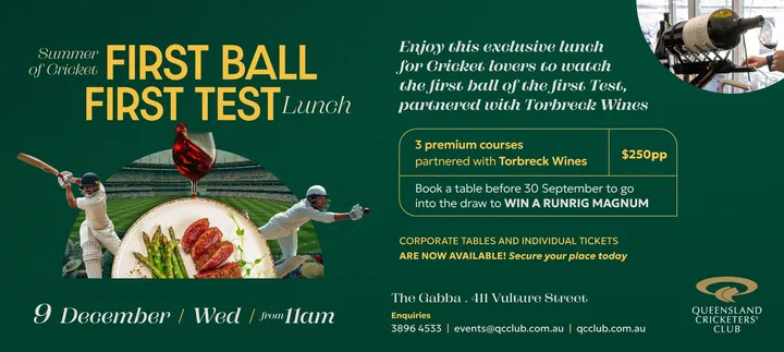 First Ball, First Test Lunch