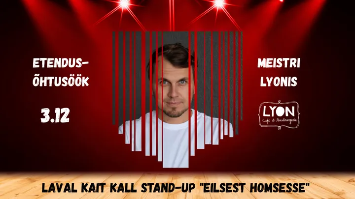 Etendus-õhtusöök. Laval Kait Kall.