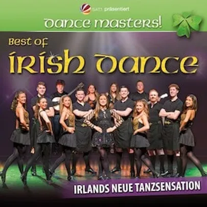 DANCE MASTERS! Best Of Irish Dance - Best Of Irish Dance