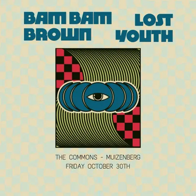 BAM BAM BROWN || LOST YOUTH