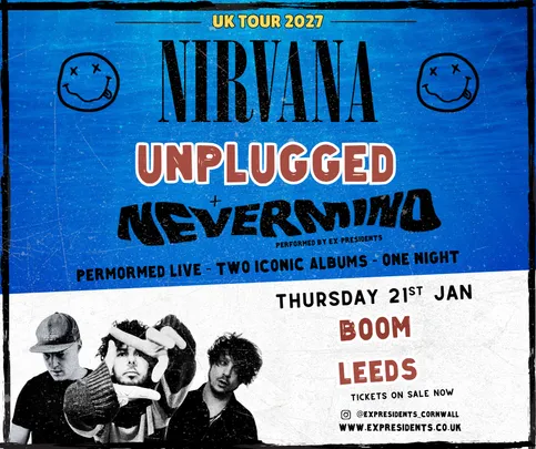 Nirvana: MTV UNPLUGGED + NEVERMIND - Ex-Presidents