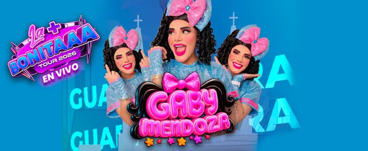 Gaby Mendoza - La + Bonitaaa Tour 2026 + 18