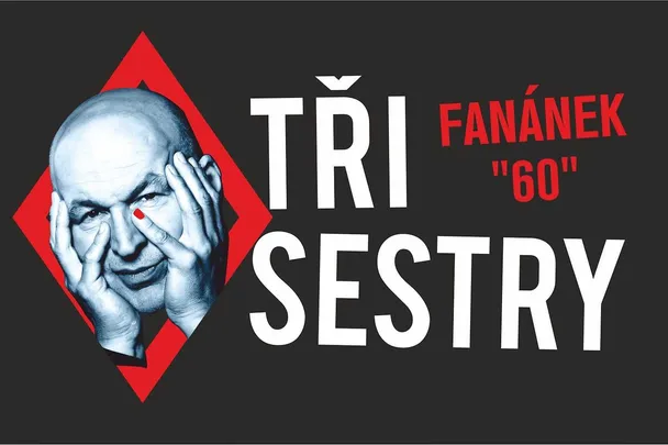 Tři sestry: Fanánek 60 Tour