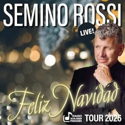 Semino Rossi - Weihnachtskonzert - Feliz Navidad Tour 2026