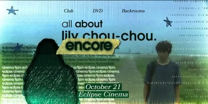 Club DVD Backrooms Encore: All About Lily Chou-Chou (2001)