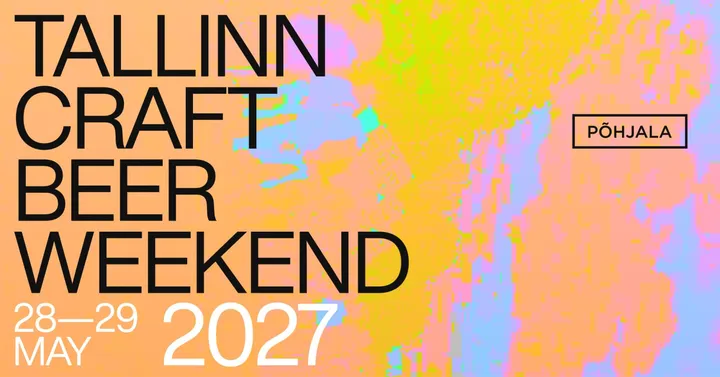 Tallinn Craft Beer Weekend 2027 / Laupäev / Saturday