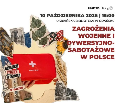 Zagrożenia wojenne i dywersyjno-sabotażowe w Polsce – alarmy, schrony i zasady postepowania - Ukraiński Tydzień w Gdańsku