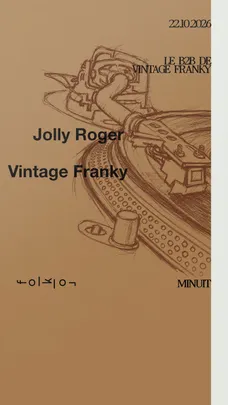 Le b2b de Vintage Franky /// Jolly Roger b2b Vintage Franky