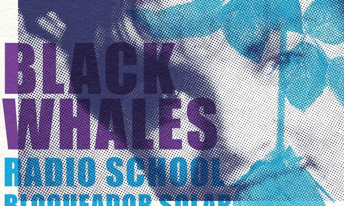 Black Whales, Radio School, Bloqueador Solar