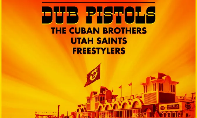 Dub Pistols + Utah Saints + Cuban Brothers + More