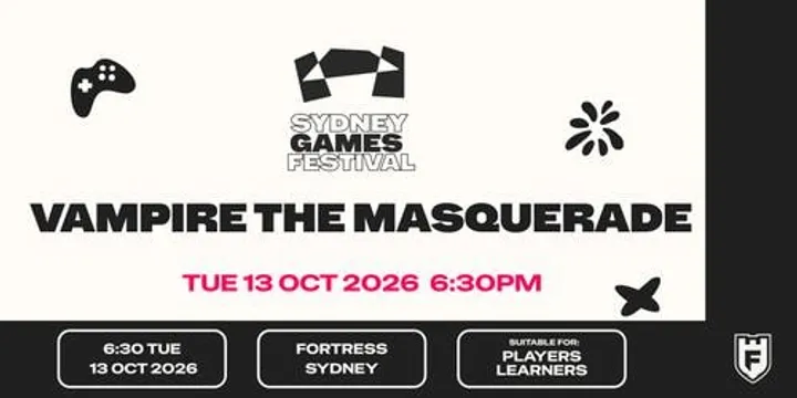 Sydney Games Festival - Vampire The Masquerade: Blood Feud @FortressSydney