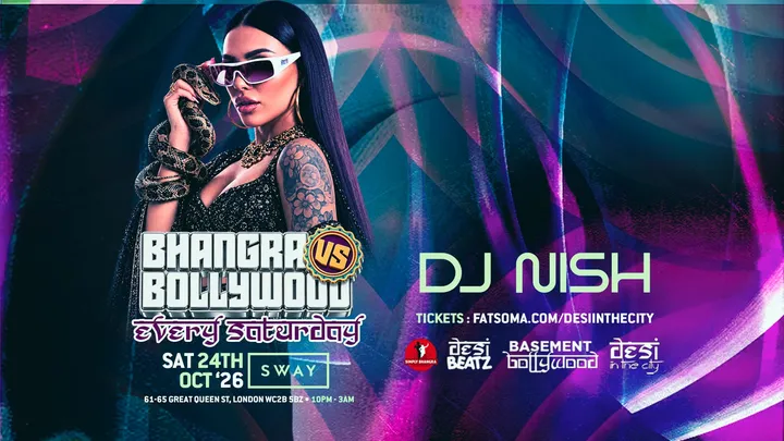 BHANGRA vs BOLLYWOOD! | 24.10.26 | SWAY BAR LONDON
