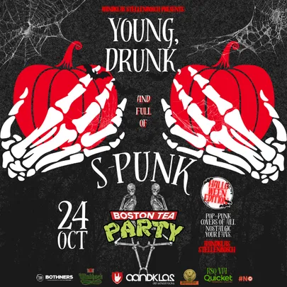 Young, Drunk, and full of S-PUNK with Boston Tea Party [HALLOWEEN EDITION] LIVE at Aandklas Stellenbosch