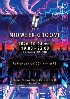 club .2 - Midweek Groov